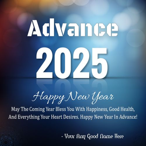 Advance Happy New Year 2025 Greeting Pictures Your Name