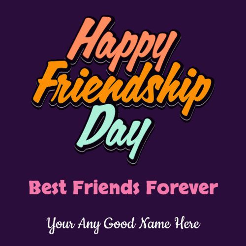 Best Friends Forever Template 2025 Edit Friendship Day Image Free