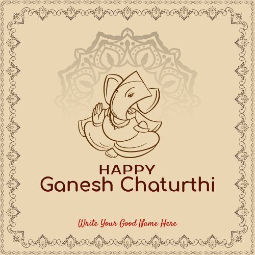 Make Your Name Write Ganesh Chaturthi Card Editing Online Free