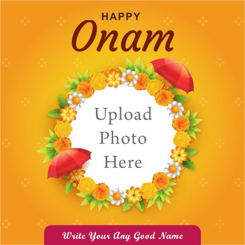 Easy Add Your Photo With Name Printed Happy Onam Frame 2025 Wishes