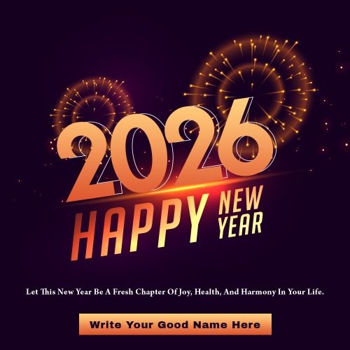 Happy New Year 2026 Awesome Fireworks Greeting Card With Name Edit Template