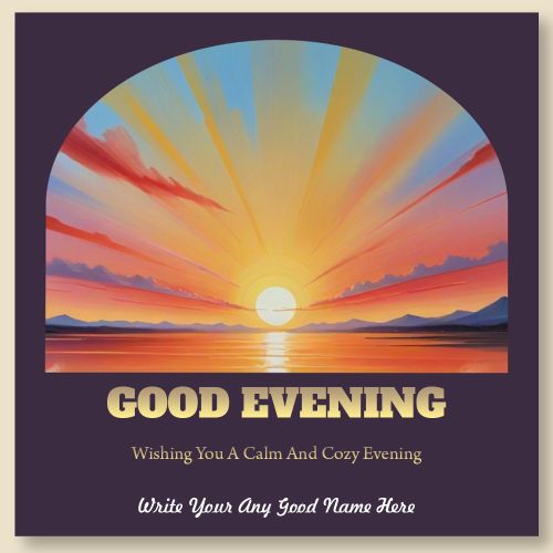 Evening Sunset Poster Editing Online Custom Name Text Wishes Card Create