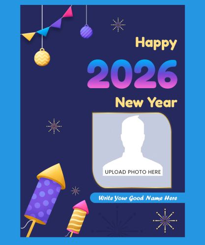 New Year 2026 Celebration Photo Frame With Name Text Edit Poster Creative