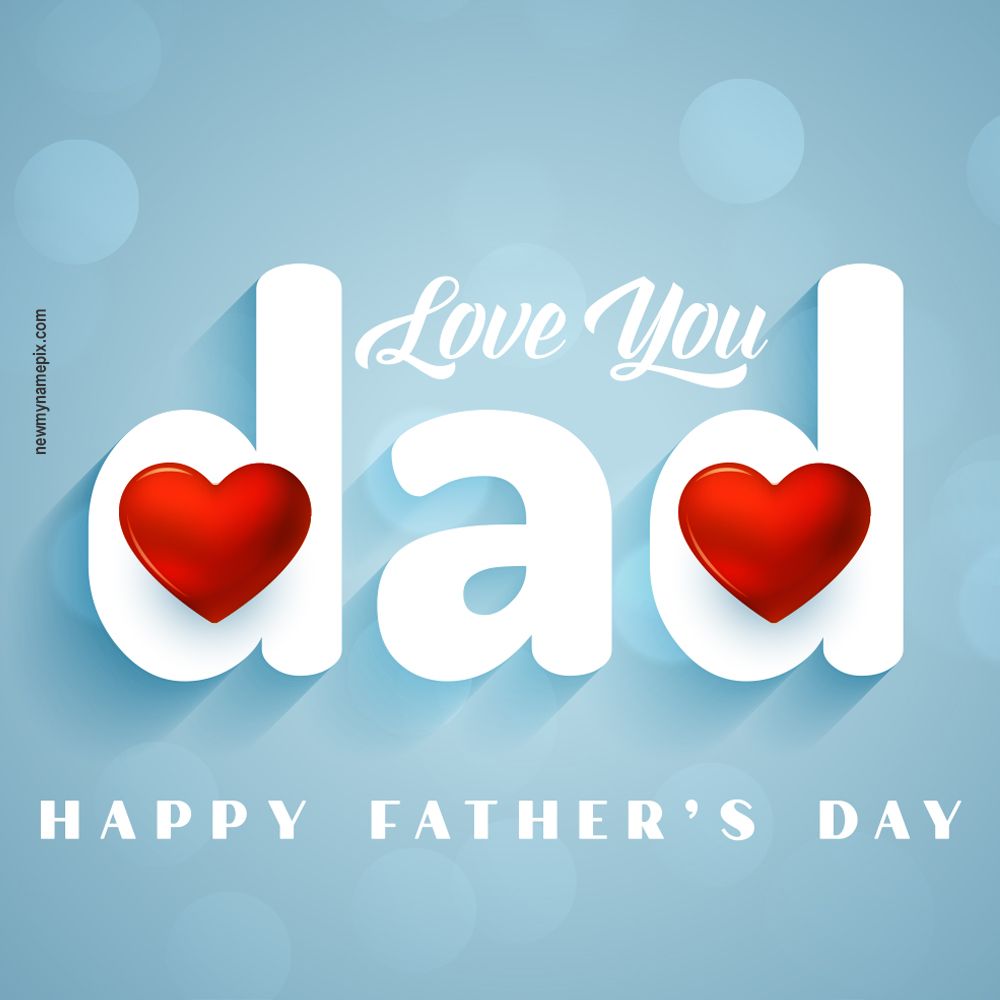 Beautiful Happy Father’s Day Pictures High Resolution